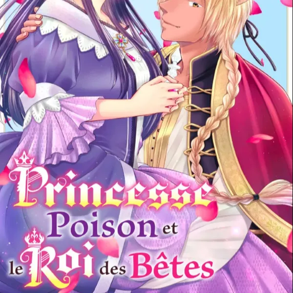 Couverture du manga : Princesse poison et le roi des bêtes
